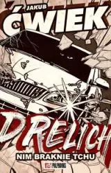 Drelich. Nim braknie tchu