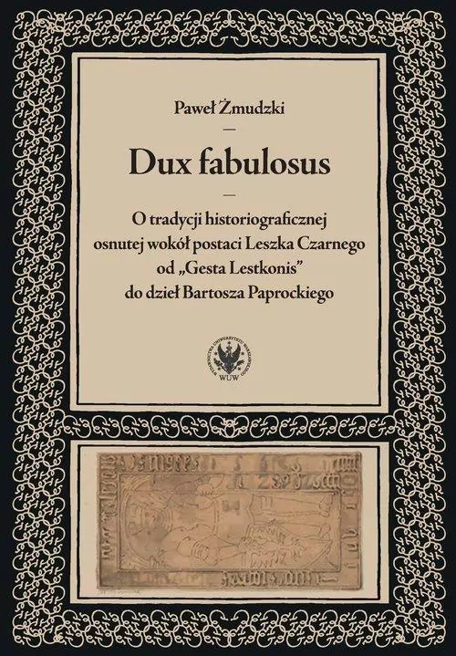 Dux fabulosus - tantis.pl