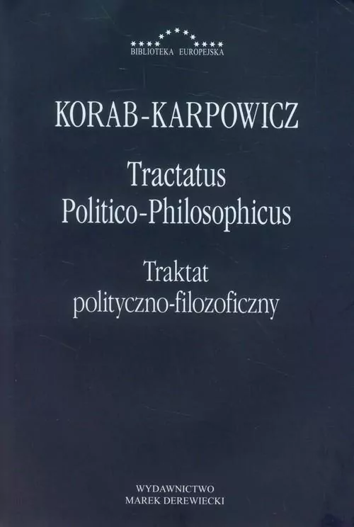 Tractatus Politico-Philosophicus. Traktat polityczno-filozoficzny - tantis.pl