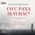 Co u pana słychać? Audiobook - tantis.pl
