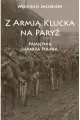 Z Armją Klucka na Paryż - tantis.pl