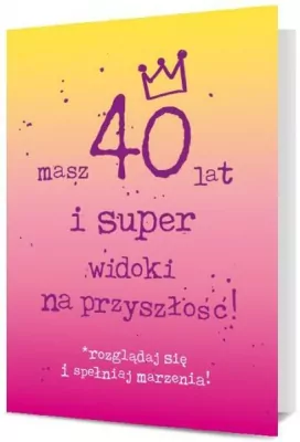 Karnet B6: Urodziny 40 Kobieta