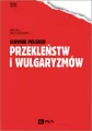 Słownik polskich przekleństw i wulgaryzmów - tantis.pl