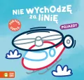Nie wychodzę za linię. Pojazdy - tantis.pl