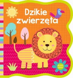 Mięciutkie książeczki. Dzikie zwierzęta
