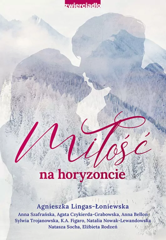 Miłość na horyzoncie. Antologia opowiadań w klimacie górskim - tantis.pl