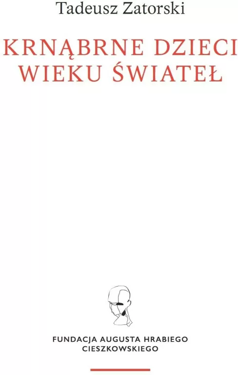Krnąbrne dzieci wieku świateł - tantis.pl