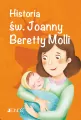 Historia św. Joanny Beretty Molli. Wielcy przyjaciele Jezusa - tantis.pl