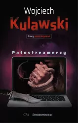 Patostreamerzy. Nowy polski kryminał