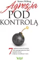 Agresja pod kontrolą. 7 najskuteczniejszych... - tantis.pl