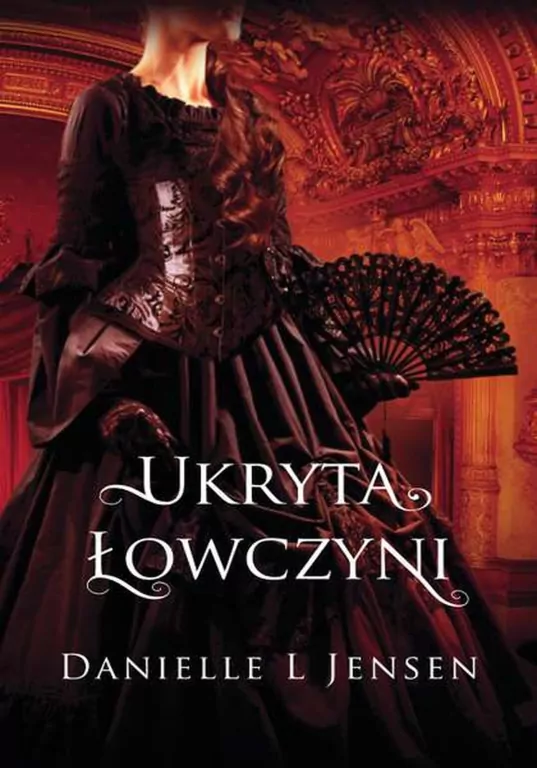 Ukryta łowczyni. Trylogia klątwy. Tom 2 wyd. 2023 - tantis.pl