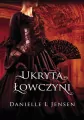 Ukryta łowczyni. Trylogia klątwy. Tom 2 wyd. 2023 - tantis.pl