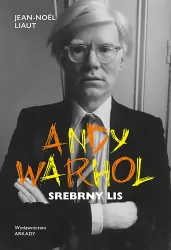 Andy Warhol. Srebrny lis