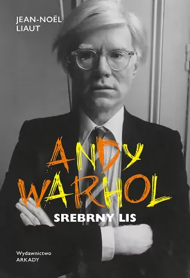 Andy Warhol. Srebrny lis