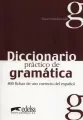 Diccionario practico de gramatica podręcznik - tantis.pl