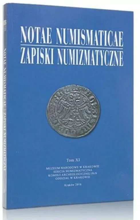 Notae Numismaticae. Zapiski Numizmatyczne. Tom 11 - tantis.pl