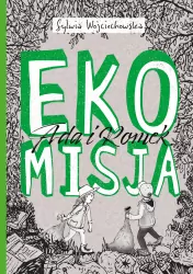 Ada i Romek na tropie. Ekomisja. Kapitan Nauka