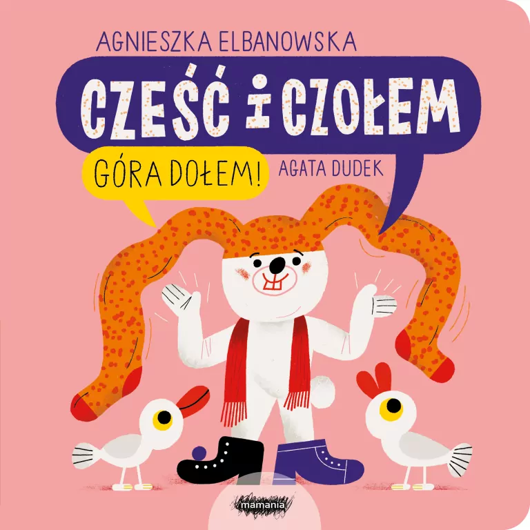 Cześć i czołem. Góra dołem! Tom 2 - tantis.pl
