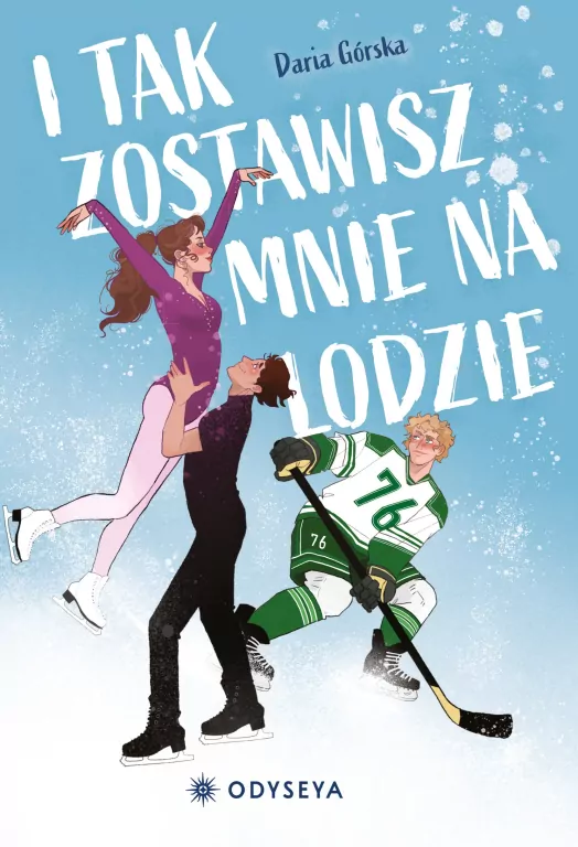 I tak zostawisz mnie na lodzie - tantis.pl