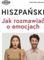 Hiszpański Jak rozmawiać o emocjach A2-B1 - tantis.pl