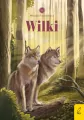 Młodzi przyrodnicy. Wilki - tantis.pl