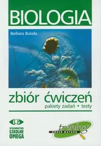 Biologia. Zbiór ćwiczeń, pakiety zadań, testy. Trening przed maturą - tantis.pl