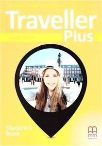 Traveller Plus. Student's Book (Podręcznik) dla liceum i technikum. Beginners (A1). Język angielski - tantis.pl