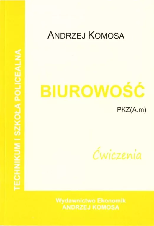 Biurowość. Ćwiczenia PKZ (A.m) - tantis.pl