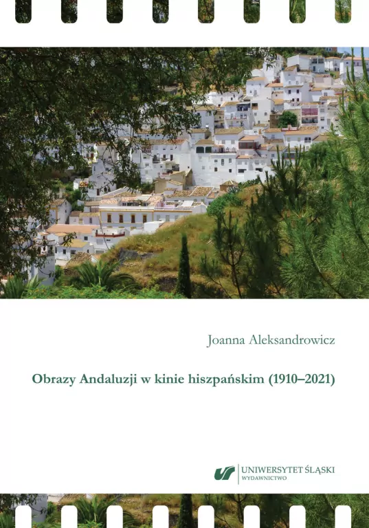 Obrazy Andaluzji w kinie hiszpańskim (1910-2021) - tantis.pl