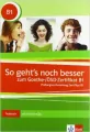 So geht's noch besser Goethe/OSD-Zertifikat B1 Testbuch + 3CD - tantis.pl