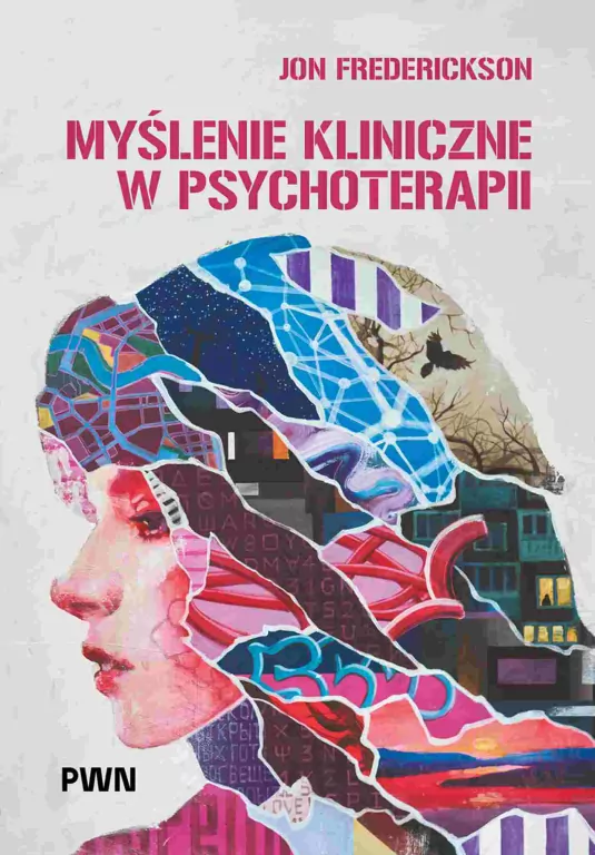 Myślenie kliniczne w psychoterapii - tantis.pl