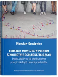 Edukacja muzyczna w polskim szkolnictwie...