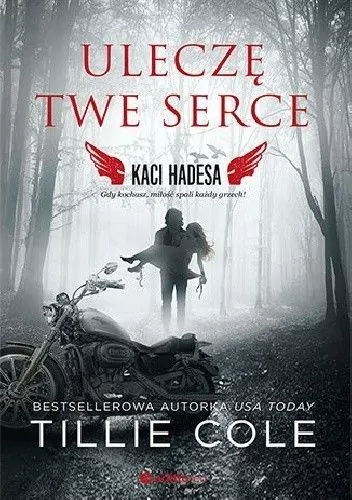 Uleczę Twe serce. Kaci Hadesa - tantis.pl
