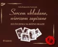 Sercem układane, wierszem zapisane. 222 życzenia na różne okazje - tantis.pl