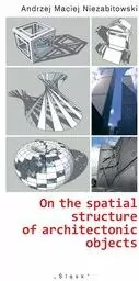 On the spatial structure of architectonic objects - tantis.pl