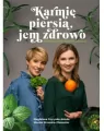 Karmię piersią, jem zdrowo. Poradnik dietetyczny - tantis.pl