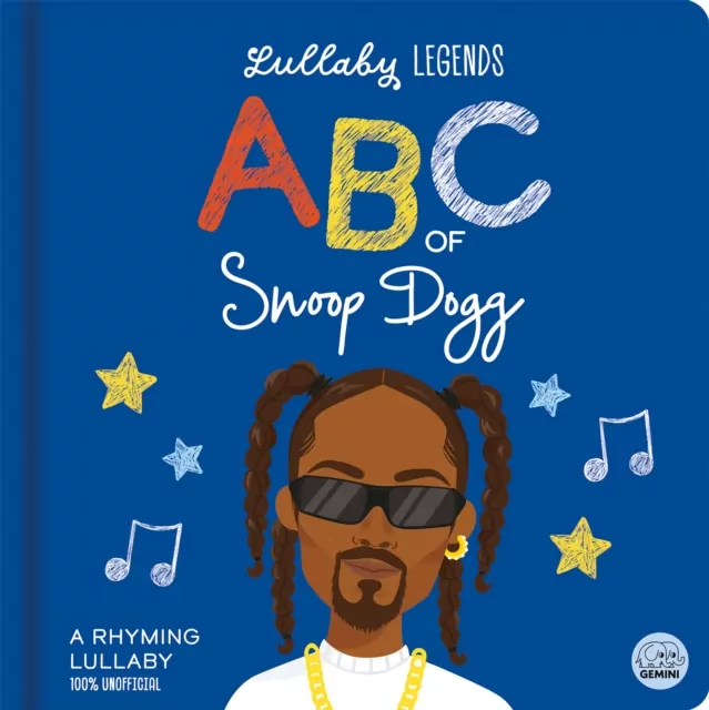 Lullaby Legends: ABC of Snoop Dogg. A Rhyming Lullaby - tantis.pl