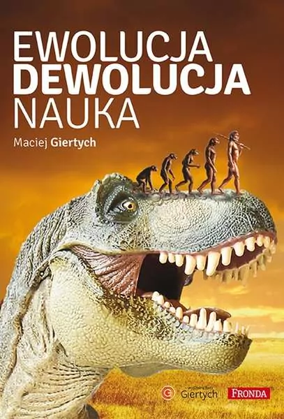 Ewolucja, dewolucja, nauka - tantis.pl