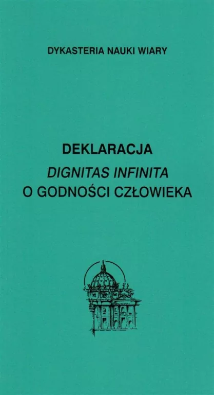 Deklaracja Dignitas infinita O godności.. - tantis.pl