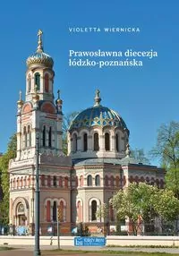 Prawosławna diecezja łódzko-poznańska - tantis.pl