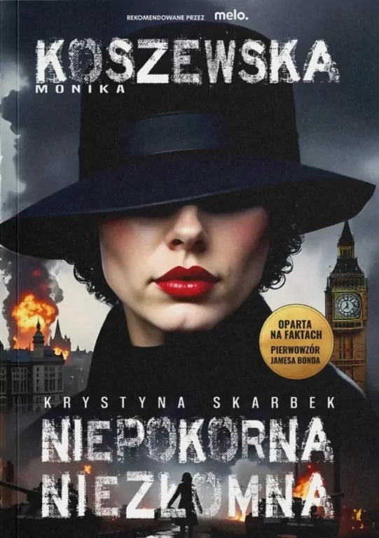 Krystyna Skarbek. Niepokorna, niezłomna - tantis.pl