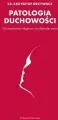 Patologia duchowości - tantis.pl