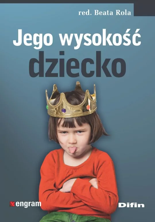 Jego wysokość dziecko - tantis.pl