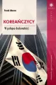 Koreańczycy. W pułapce doskonałości. Mundus - tantis.pl