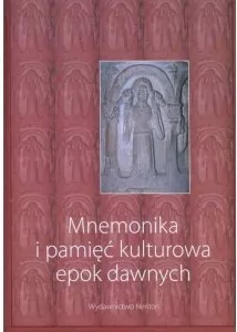 Mnemonika i pamięć kulturowa epok dawnych + CD - tantis.pl