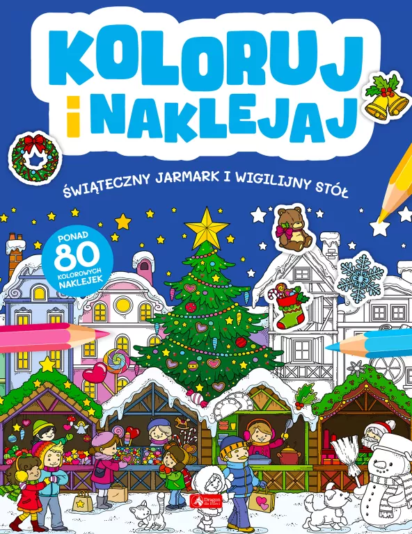 Koloruj i naklejaj. Świąteczny jarmark i wigilijny stół - tantis.pl