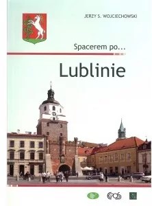 Spacerem po... Lublinie - tantis.pl