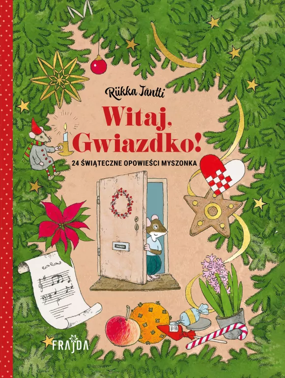 Witaj, Gwiazdko! 24 opowieści świąteczne Myszonka - tantis.pl