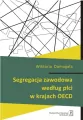 Segregacja zawodowa według płci w krajach OECD - tantis.pl
