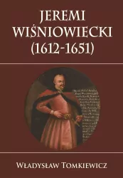 Jeremi Wiśniowiecki 1612-1651